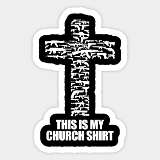 This is my chruch shirt, white Sticker